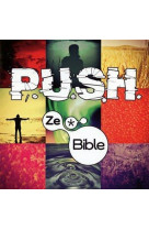 ZE BIBLE - PUSH - ATELIERS FRESNE