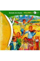 CD 2 VENEZ, CRIONS DE JOIE - CD D-APPRENTIS SAGE PAR DES EXTRAITS -  Collectif - EMMANUEL