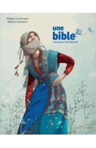 UNE BIBLE - UN NOUVEAU TESTAMENT - LECHERMEIER - Gautier-Languereau