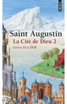 CITE DE DIEU. LIVRES XI A XVII - AUGUSTIN - SEUIL