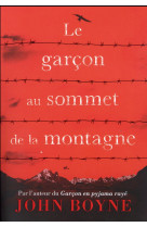 GARCON AU SOMMET DE LA MONTAGNE - BOYNE JOHN - Gallimard-Jeunesse