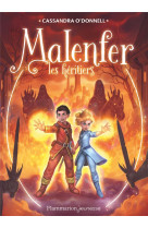 MALENFER T3 - LES HERITIERS - O-DONNELL/FLEURY - Flammarion-Jeunesse