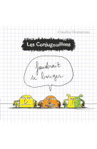 CONJUGOUILLONS T4 - FAUDRAIT SE BOUGER - DESMARTEAU - FLAMMARION