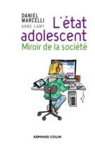L-ETAT ADOLESCENT - MARCELLI DANIEL - Armand Colin