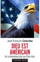 DIEU EST AMERICAIN - COLOSIMO J-F. - CERF