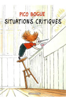 PICO BOGUE T2 SITUATIONS CRITIQUES - ROQUES DOMINIQUE - DARGAUD