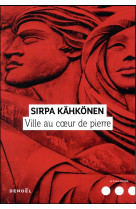 VILLE AU COEUR DE PIERRE - KAHKONEN SIRPA - CERF