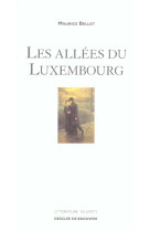 ALLEES DU LUXEMBOURG (LES) - BELLET MAURICE - Desclee De Brouwer