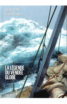 LEGENDE DU VENDEE GLOBE - JOUBIN PHILIPPE - Albin Michel