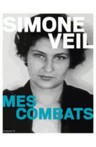 MES COMBATS - VEIL SIMONE - Bayard