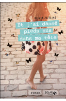 ET J-AI DANSE PIEDS NUS DANS MA TETE - ZEITLINE OLIVIA - SOLAR