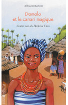 DOMOLO ET LE CANARI MAGIQUE / CONTES SAN DU BURKINA FASO - DIBAN KI ALFRED - L'Harmattan