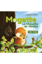 MOGETTE LA CHOUETTE DE VENDEE - HERMOUET VERONIQUE - GESTE
