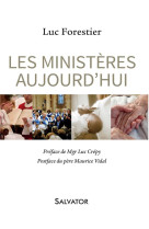 MINISTERES AUJOURD-HUI (LES) - PERE LUC FORESTIER - Salvator