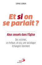 ET SI ON SE PARLAIT ABUS SEXUELS DANS L-EGLISE - LEBRUN SOPHIE - MEDIASPAUL