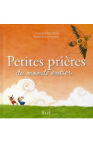 PETITES PRIERES DU MONDE ENTIER - FOURNIER LAURE - MAME