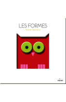 LES FORMES PROJET DENEUX - DENEUX XAVIER - BD Kids