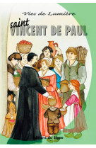 ST VINCENT DE PAUL, VIES DE LUMIERE - XXX - SIGNE