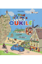 TOUR DE FRANCE DE LA FAMILLE OUKILE - XXX - Bayard Jeunesse