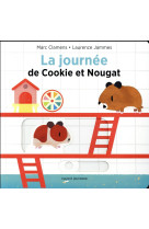 JOURNEE DE COOKIE ET NOUGAT - JAMMES/CLAMENS - Bayard Jeunesse