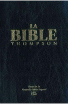 BIBLE THOMPSON TEXTE NBS - LOUIS SEGOND REVISEE & THOMPSO - VIDA