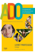 ADO / LIVRET PROFESSEUR / COLLEGE - CHATEAU-GARREAU ET C - CRER