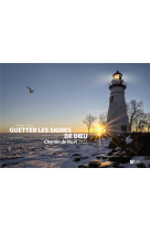 NOEL 2022 ADULTE . GUETTER LES SIGNES DE DIEU - CLAVIER MICHELE - SIGNE