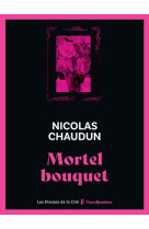 DES FLEURS AU CREPUSCULE - CHAUDUN NICOLAS - PRESSES CITE