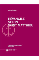 L-EVANGILE SELON SAINT MATTHIEU - KONRADT-M - SLATKINE