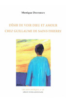 DESIR DE VOIR DIEU ET AMOUR CHEZ G. DE SAIN T-THIERRY - DESTHIEUX M - BELLEFONTAINE59