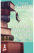 HOMME QUI FUYAIT LE NOBEL (L) - TUDORET PATRICK - MON POCHE