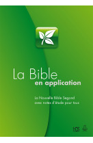 BIBLE EN APPLICATION. LA NBS AVEC NOTES D-ETUDES POUR TOUS -  Collectif - FAREL