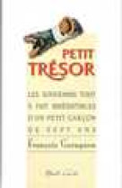 PETIT TRESOR / LES SOUVENIRS TOUT A FAIT IR - GARAGNON F., GARAGNON F., François Garagnon - MONTE CRISTO