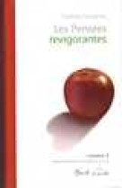 PENSEES REVIGORANTES / VOLUME 2 (LES) - GARAGNON F., GARAGNON F. - MONTE CRISTO