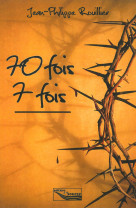 70 FOIS 7 FOIS - Jean-Philippe Rouillier - SOURCE