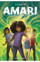 Amari, Tome 03 - B.B. ALSTON - BAYARD JEUNESSE