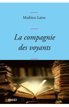 La compagnie des voyants - Mathieu Laine - GRASSET