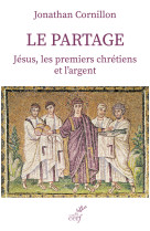 Le partage - CORNILLON JONATHAN, CORNILLON JONATHAN - CERF