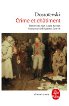 Crime et châtiment - Fédor Dostoïevski - LGF