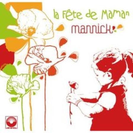 FETE DE MAMAN - MANNICK - STUDIO SM