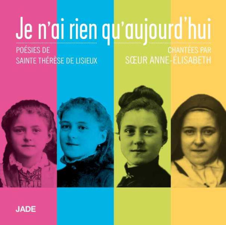 CD JE N-AI RIEN QU-AUJOURD-HUI - SOEUR ANNE-ELIZABETH - NC