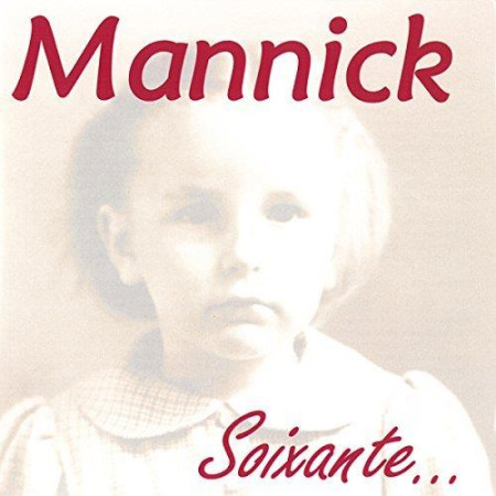 SOIXANTE - MANNICK - ATELIERS FRESNE