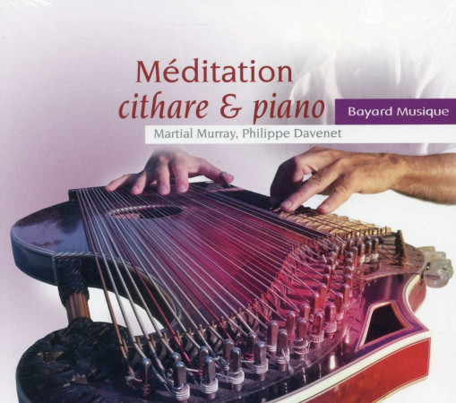 MEDITATION CITHARE ET PIANO / CD - MURRAY ET DAVEN - NC