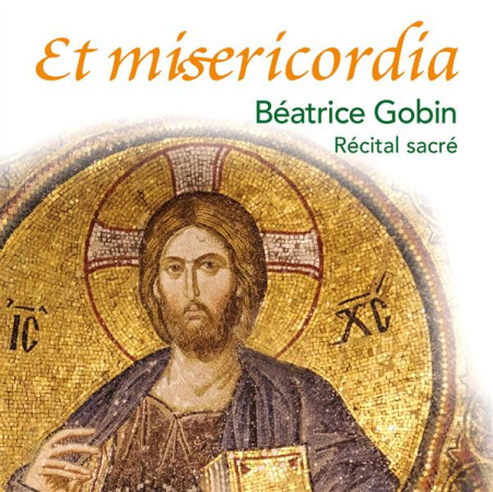 ET MISERICORDIA / CD - GOBIN BEATRICE - NC