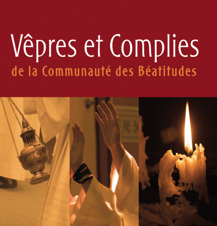 CD VEPRES ET COMPLIES - COMMUNAUTE DES BEATI - BEATITUDES