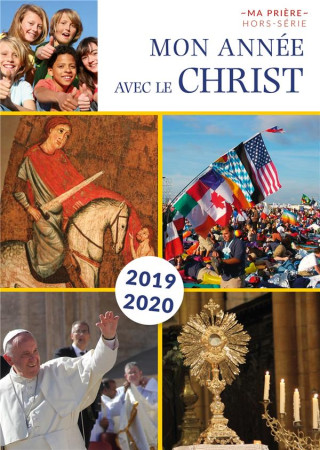 MON ANNEE AVEC LE CHRIST 2019-2020 - POUR LES 11-14 ANS - ROECK BENOIT DE - NC