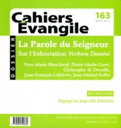 PAROLE DU SEIGNEUR VERBUM DOMINI (CE 163) -  Collectif Cahiers évangiles - CERF