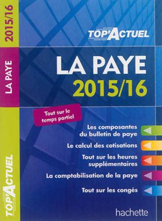 TOP ACTUEL LA PAYE - SOPEL DANIEL - Hachette