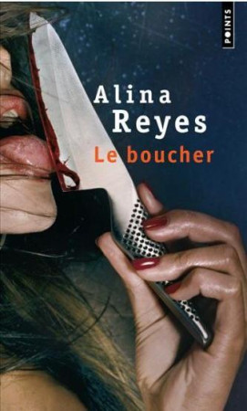 BOUCHER (LE) - REYES ALINA - SEUIL
