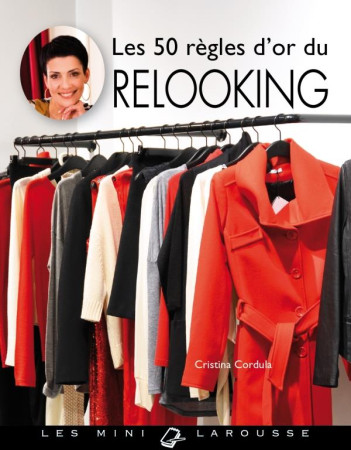 LES 50 REGLES D-OR DU RELOOKING - XXX - LAROUSSE